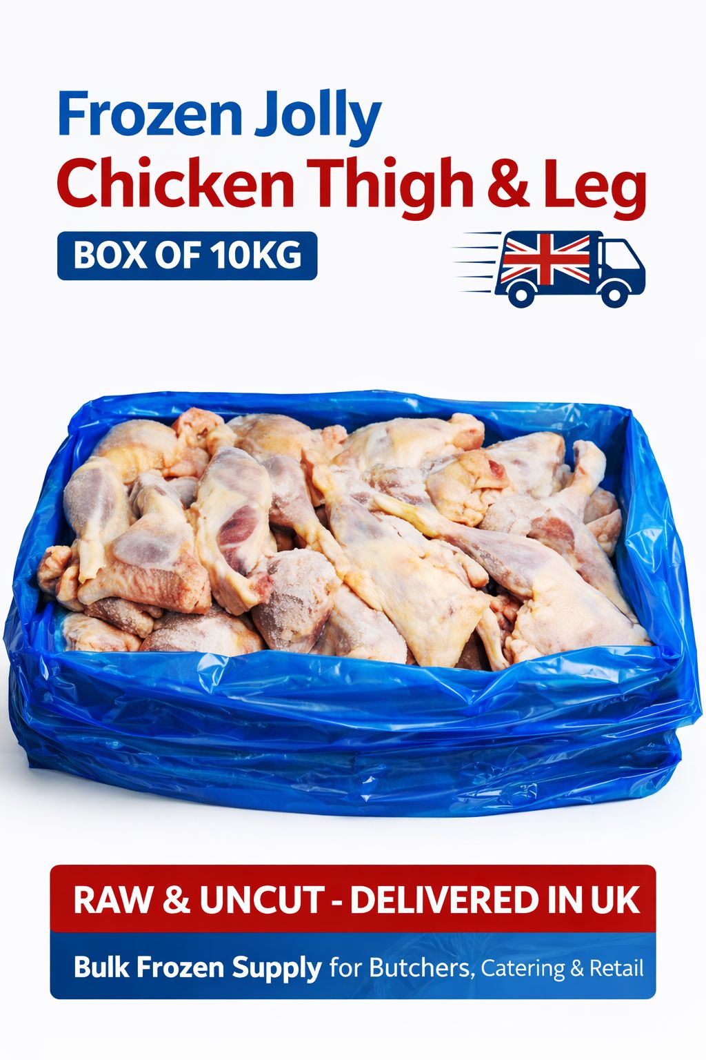 Frozen Jolly Chicken Thigh & Leg Box 10kg – Raw Uncut UK Poultry