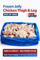 Jolly Chicken Thigh & Leg Box 10kg